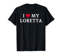 I Love My Loretta, J'aime Mon Loretta T-Shirt