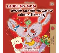 I Love My Mom (English Malayalam Bilingual Book for Kids)