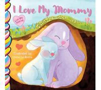 I Love My Mommy