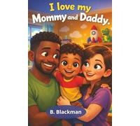 I Love My Mommy and My Daddy