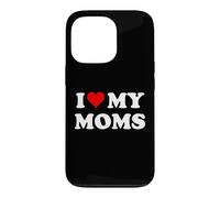 I Love My Moms Gay Pride Two Moms are Better Than One Mother Coque pour iPhone 13 Pro