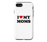 I Love My Moms Gay Pride Two Moms are Better Than One Mother Coque pour iPhone SE (2020) / 7/8