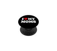 I Love My Moms Gay Pride Two Moms are Better Than One Mother PopSockets PopGrip Adhésif