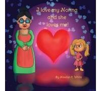 I Love My Nonna And She Loves Me (Girl)