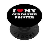 I Love My Old Danish Pointer Chien d'Arrêt Danois Ancestral PopSockets PopGrip Adhésif