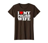 I Love My Polish Wife T-Shirt, Femme, Marron, XXL