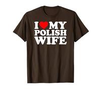 I Love My Polish Wife T-Shirt, Homme, Marron, M