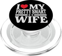 I Love My Pretty Smart Wife PopSockets PopGrip pour MagSafe