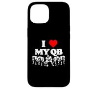 I Love My Quarterback QB Funny Offensive Line Football OL Coque pour iPhone 15