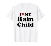 I Love My Rain Child T-Shirt