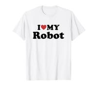 I Love My Robot T-Shirt