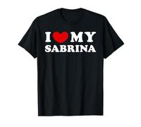 I Love My Sabrina, J'aime ma Sabrina T-Shirt