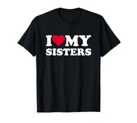 I Love My Sisters Heart Family Funny T-Shirt