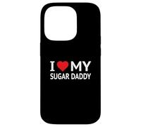 I Love My Sugar Daddy Coque pour iPhone 14 Pro