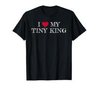 I Love My Tiny King, J'aime Mon Tiny King T-Shirt