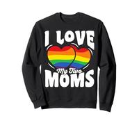 I Love My Two Moms Gay Pride LGBT Sweatshirt