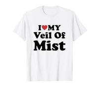 I Love My Veil of Mist T-Shirt