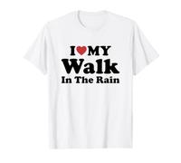 I Love My Walk in The Rain T-Shirt