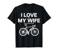 I LOVE MY WIFE X let me buy another bike. Cycliste vélo T-Shirt