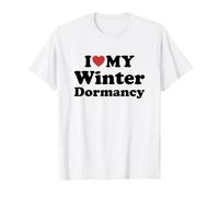 I Love My Winter Dormancy T-Shirt