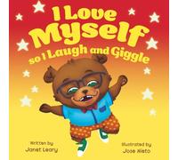 I Love Myself so I Laugh and Giggle: A Rhyming Self-Love Picture Book for Ages 3-5