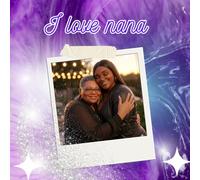 I love nana