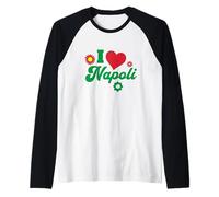 I Love Napoli Cadeau Naples Italie Napolitain Italien Manche Raglan