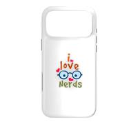 I Love Nerds and Freaks - Cadeau Drôle pour G t Gamer Coque pour iPhone 17 Pro Max