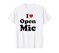 I Love Open Mic T-Shirt