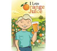 I Love Orange Juice