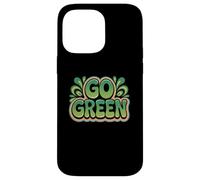 I Love Our Planet Eco Go Green - Eco Warrior Statement Coque pour iPhone 14 Pro Max