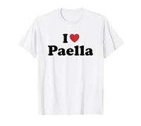 I Love Paella Foodie Food Lover T-Shirt