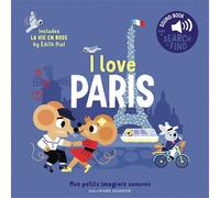 Marion Billet – I love Paris – Comptine, chant – Gallimard Jeunesse – Cartonné