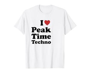 I Love Peak Time Techno T-Shirt