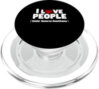 I Love People Under General Anesthesia Funny Nurse Tee PopSockets PopGrip pour MagSafe