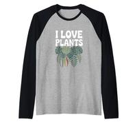 I Love Plants Monstera Fougère Feuilles Nature Verdure Manche Raglan