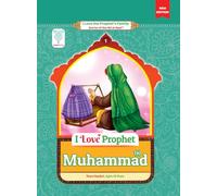 I Love Prophet Muhammad (s): Stories of the Prophet's Family - Book 1 (New Edition)