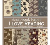 I Love Reading Scrapbook Paper: Vintage Themed Double Sided Patterned Sheets, Decorative Craft Paper Pad Supplies for DIY Projects
