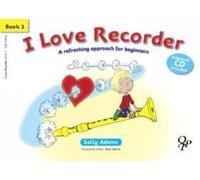 I Love Recorder 1 / Recueil + Cd