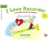I Love Recorder - Book 2 / Recueil + Cd