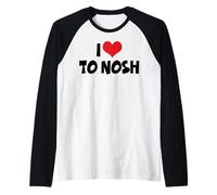 I Love Red Heart to Nosh - Yiddish Slang Eat Snack Nibble Manche Raglan
