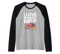 I Love Roast Beef Carnivore Meat Lover BBQ Humour Manche Raglan