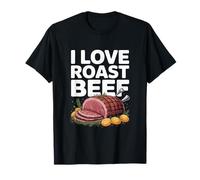 I Love Roast Beef Carnivore Meat Lover BBQ Humour T-Shirt