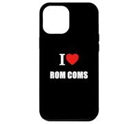 I Love Rom Coms for Women Men Girls Boys Romantic Comédies Coque pour iPhone 12 Pro Max