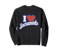 I Love Sacramento California Sweatshirt