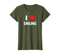 I Love Sailing - Sailor Captain Yacht Bosun Stew Boat T-Shirt, Femme, Olive, XS