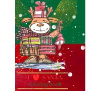 I love Santa: Christmas Coloring Book