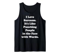I Love Sarcasm Punching People Words Funny Saying Débardeur