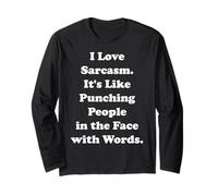 I Love Sarcasm Punching People Words Funny Saying Manche Longue