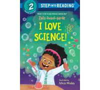 I Love Science! - Zaila Avant-garde - Step into Reading - ebook (ePub) - Livre